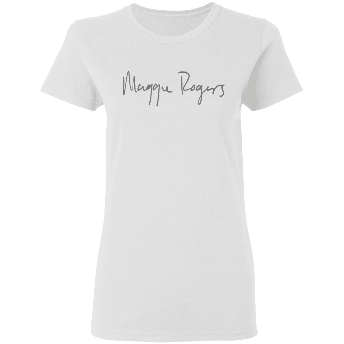 maggie rogers merch t shirt white hoodie sweatshirt - Teechipus