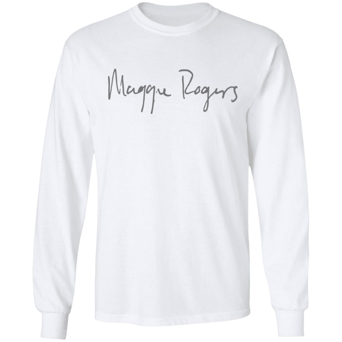 maggie rogers merch t shirt white hoodie sweatshirt - Teechipus