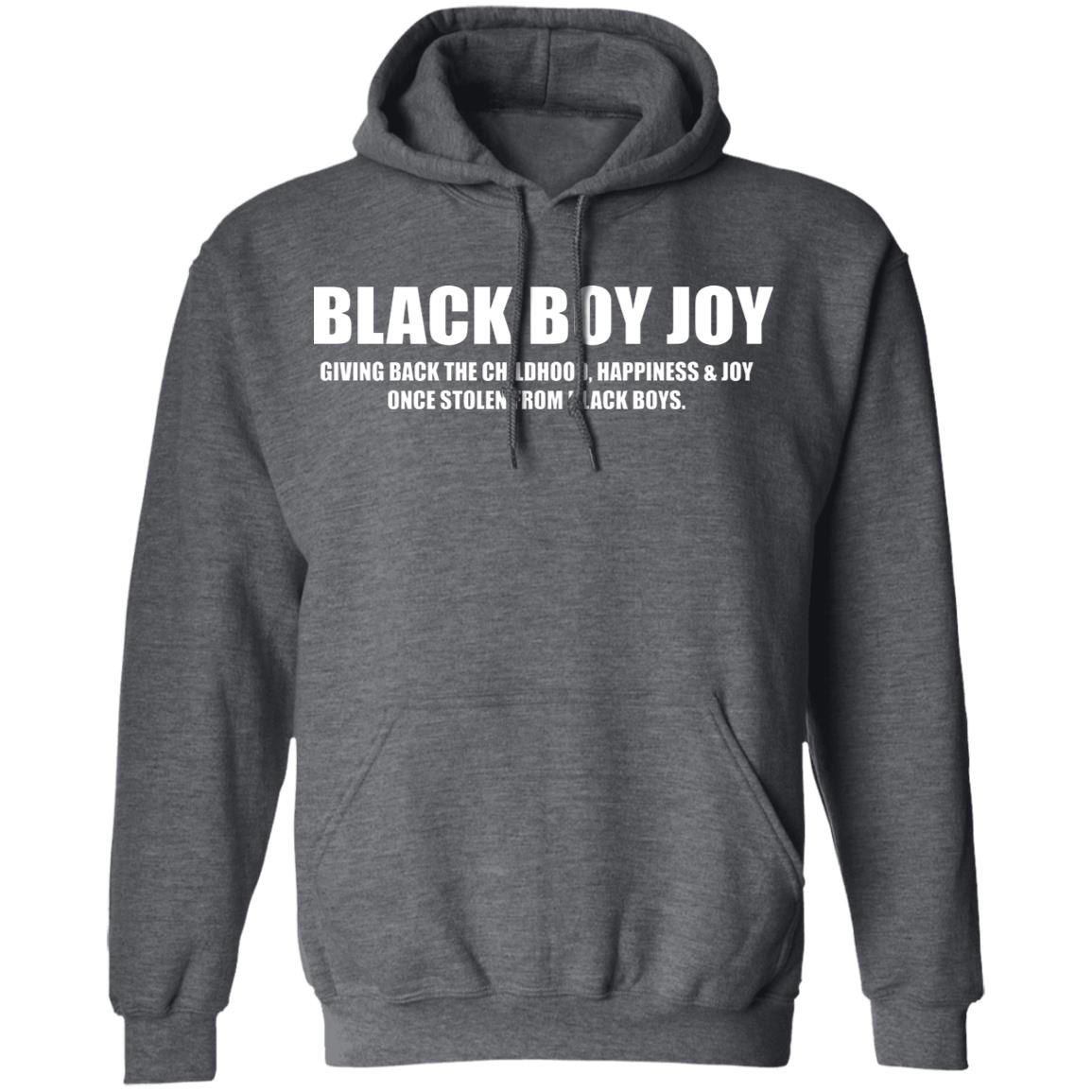 Black Boy Joy Shirt black hoodie t shirt - Teechipus