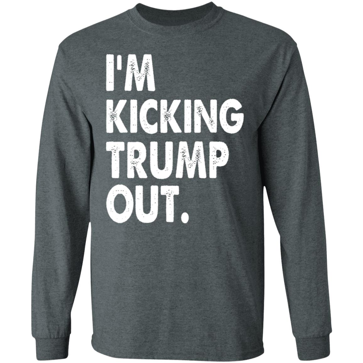 I'm Kicking Trump Out Shirt Black Hoodie sweatshirt - Teechipus