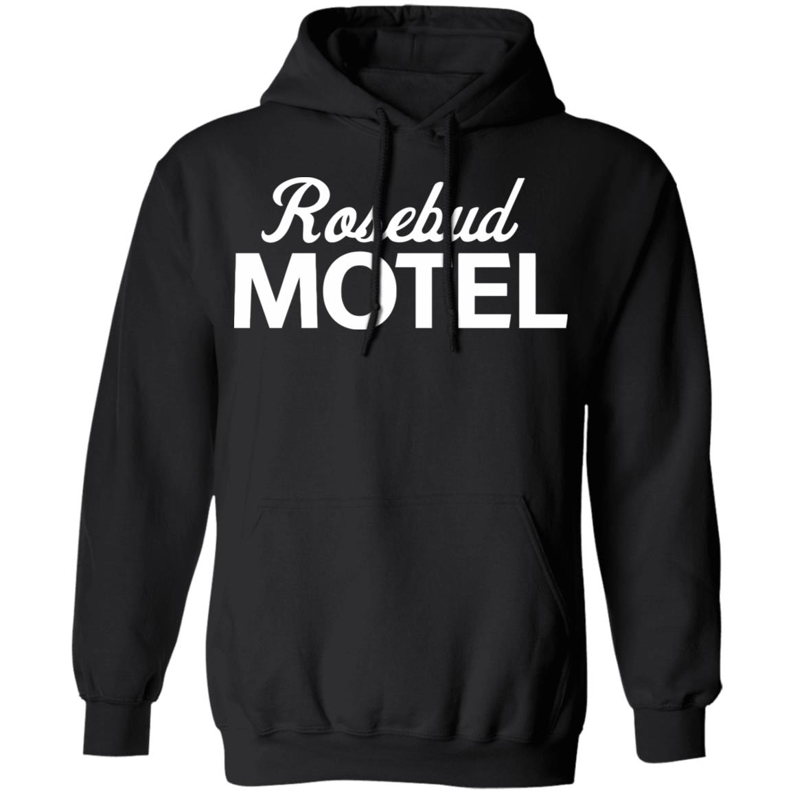rosebud motel shirt black hoodie sweatshirt - Teechipus