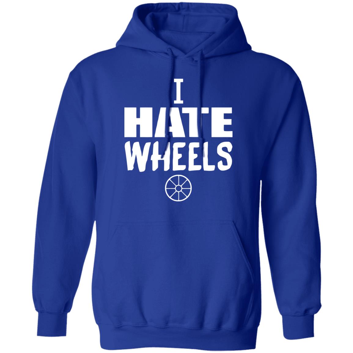 I Hate Wheels Shirt Black Hoodie Sweatshirt - Teechipus