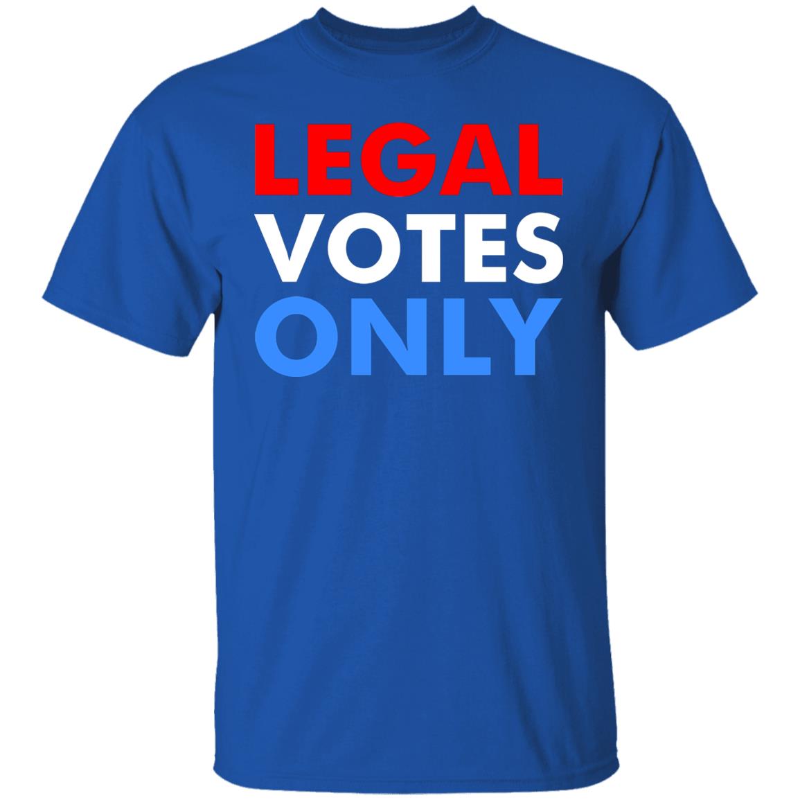 LEGAL VOTES ONLY SHIRT - Teechipus