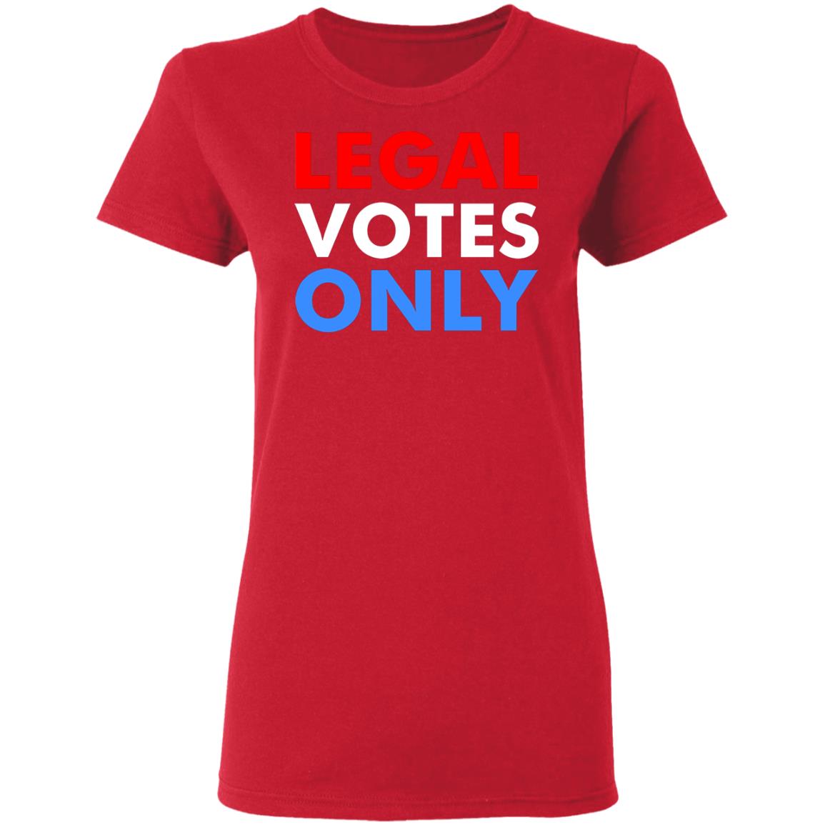 LEGAL VOTES ONLY SHIRT - Teechipus