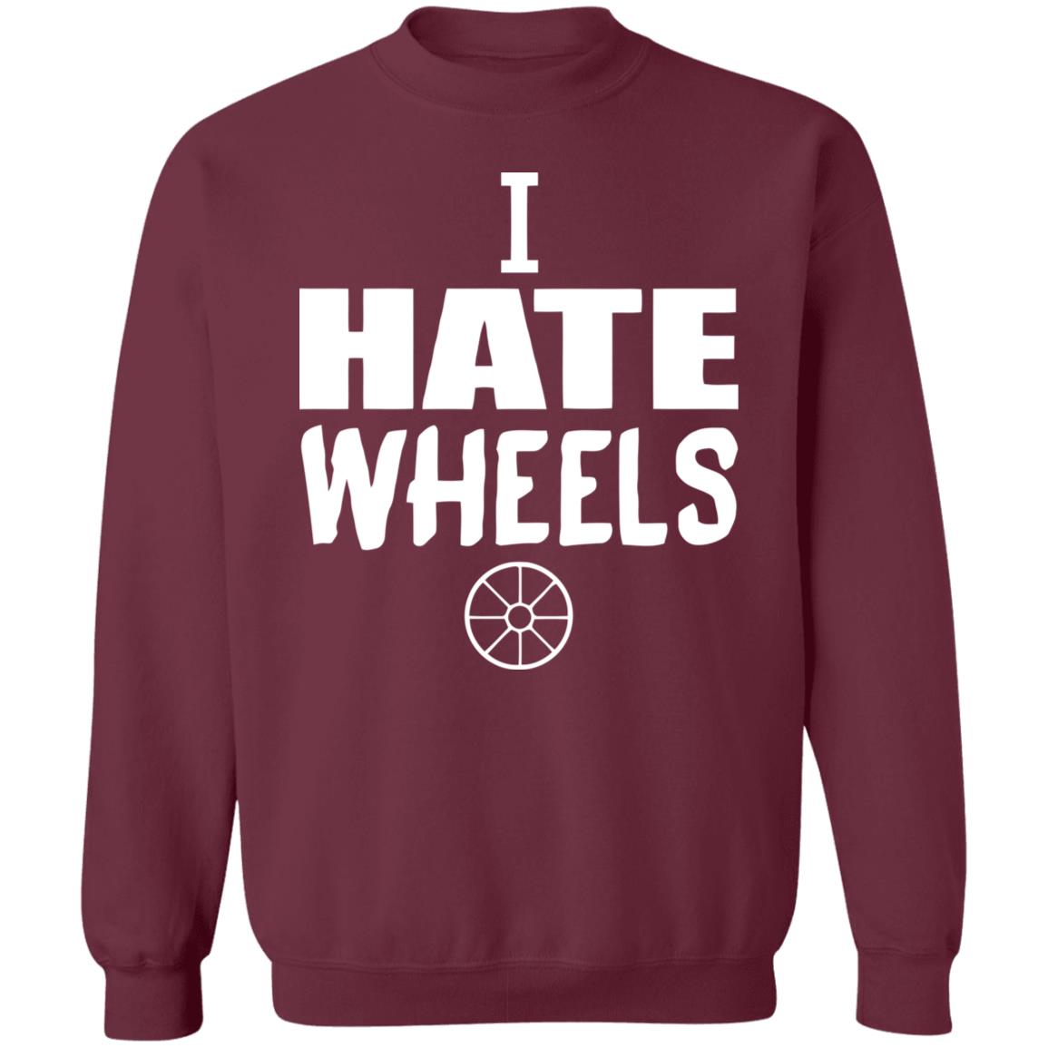 I Hate Wheels Shirt Black Hoodie Sweatshirt - Teechipus