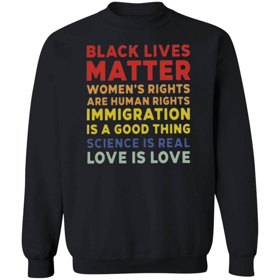 Limited Edition Blm Black Lives Matter Shirt black hoodie sweatshirt - Teechipus