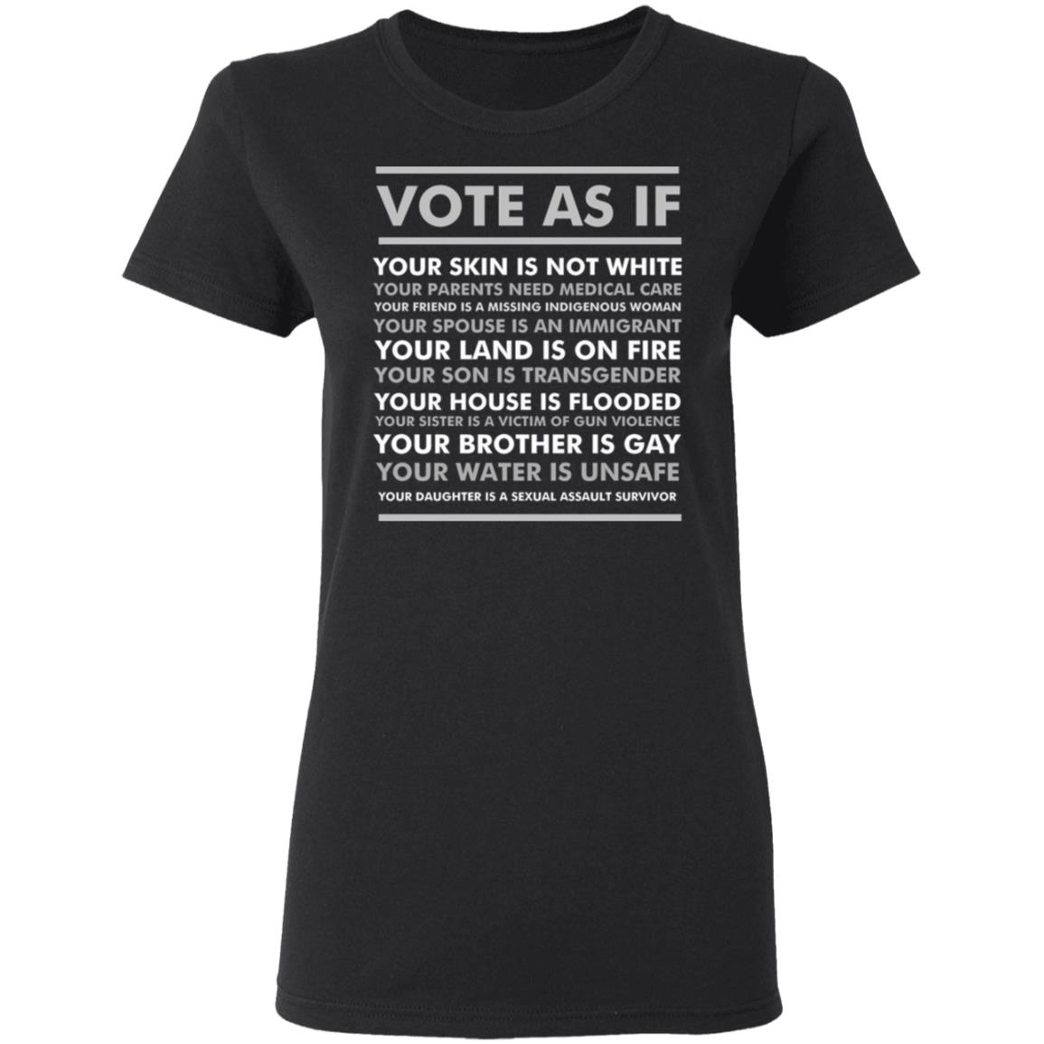 Vote As If Gift Your Skin Is Not White Vote Blue Essential T Shirt - Teechipus
