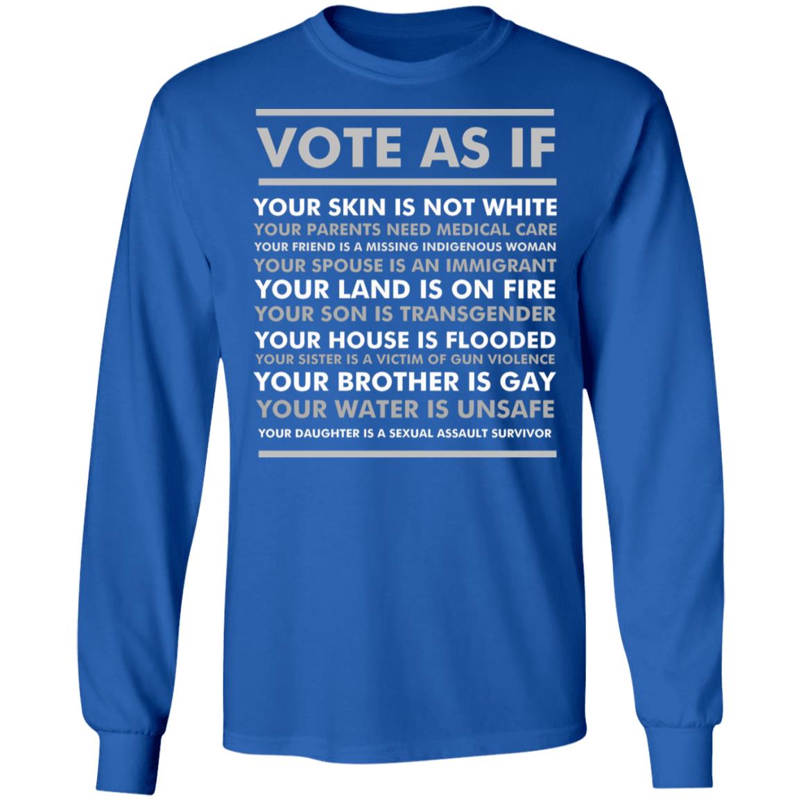 Vote As If Gift Your Skin Is Not White Vote Blue Essential T Shirt - Teechipus