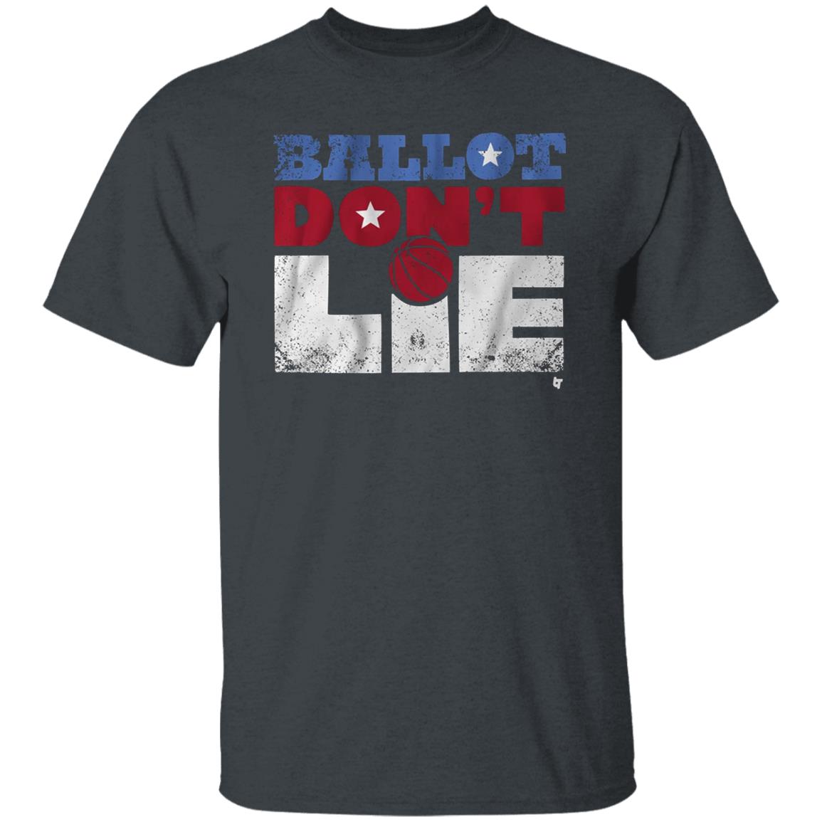Ballot Don't Lie Shirt Election 2020 Breaking T - Teechipus