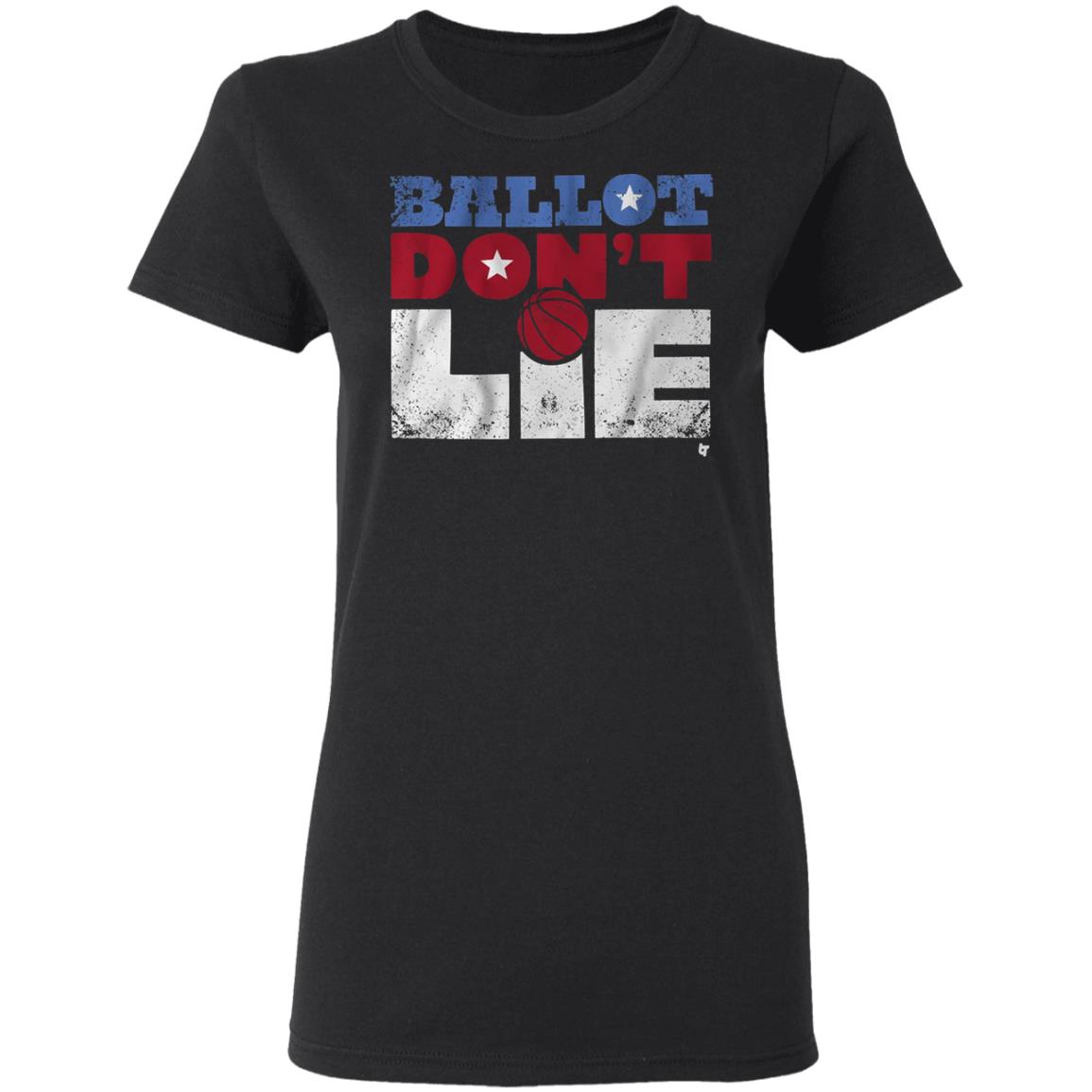 Ballot Don't Lie Shirt Election 2020 Breaking T - Teechipus