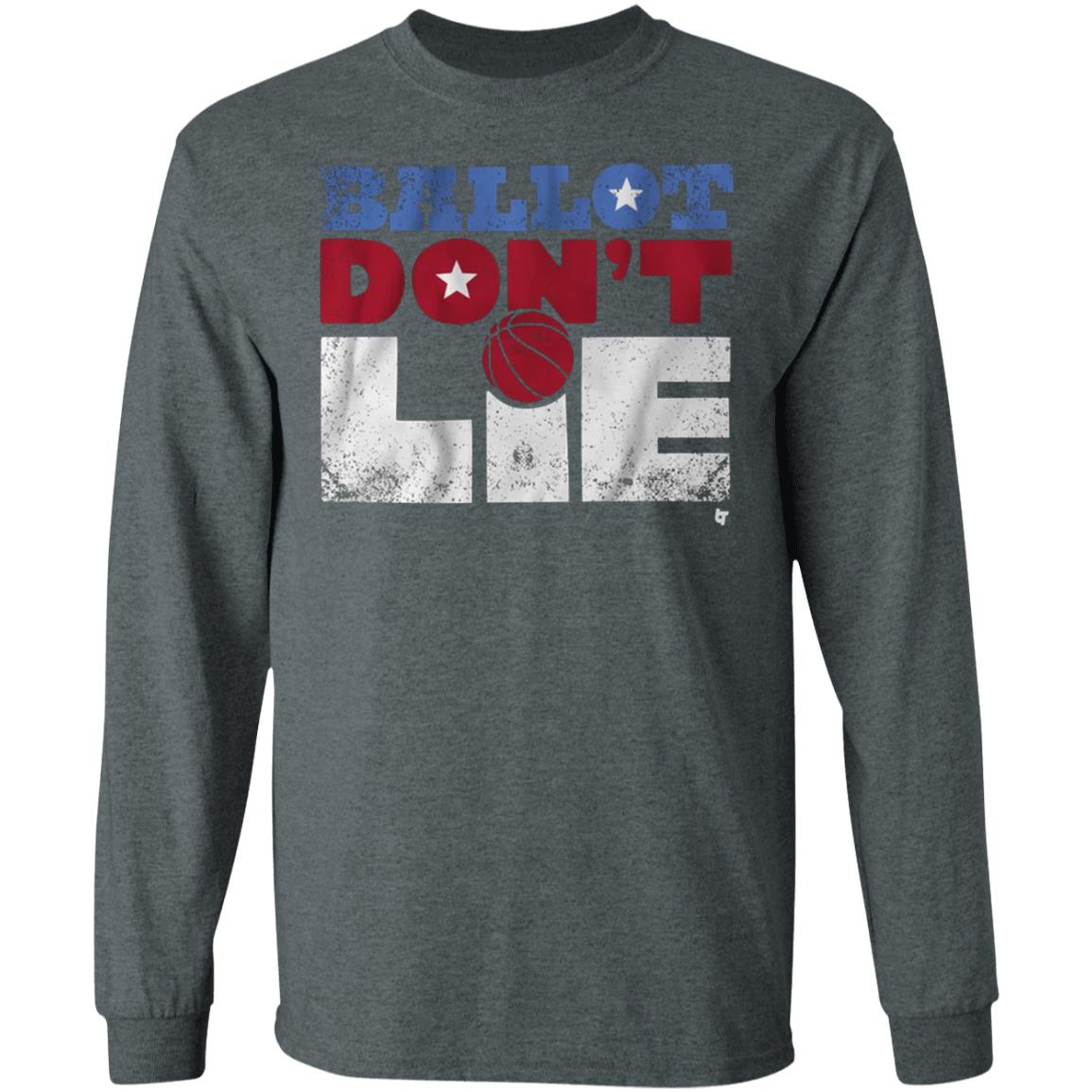 Ballot Don't Lie Shirt Election 2020 Breaking T - Teechipus