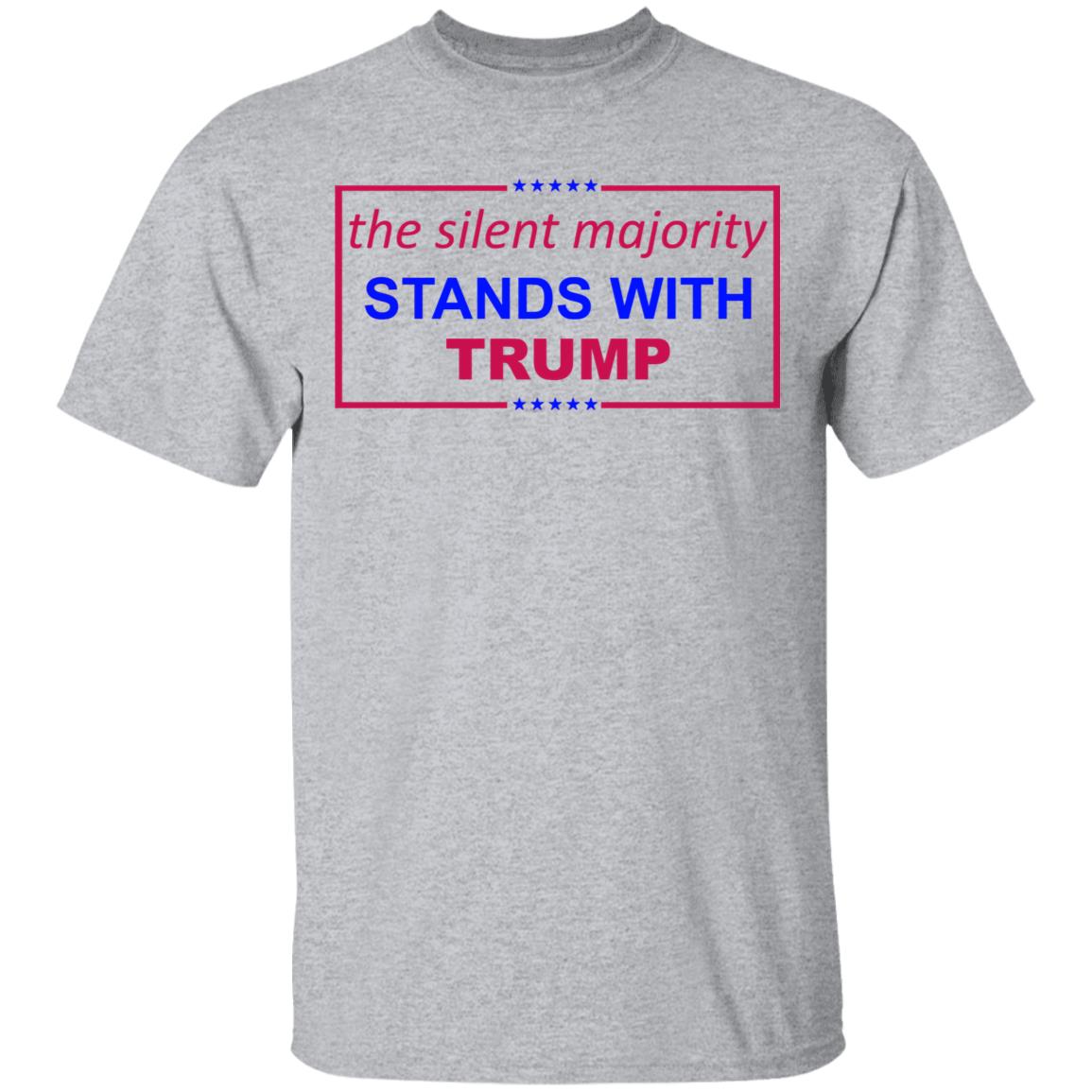 The Silent Majority Stands With Trump T-Shirt - Teechipus