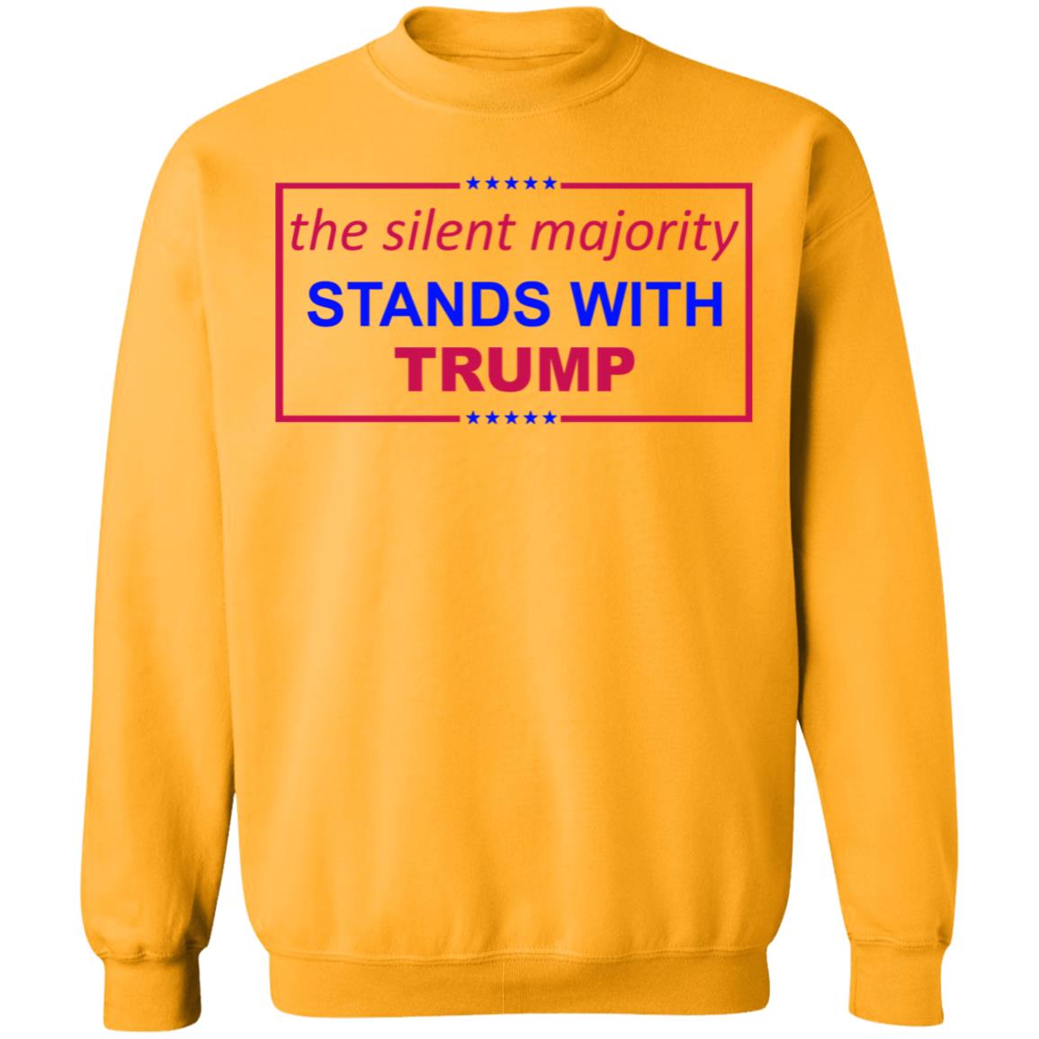 The Silent Majority Stands With Trump T-Shirt - Teechipus