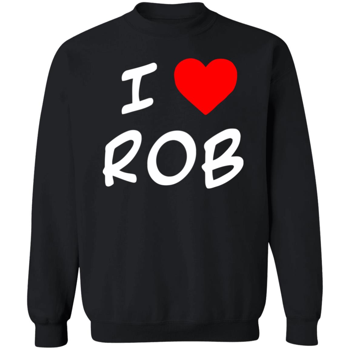 I Heart Rob Black T Shirt Black Hoodie Sweatshirt - Teechipus