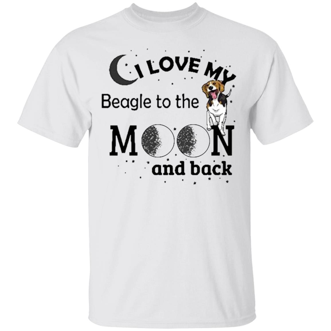 I Love My Beagle to The Moon and Back Dogs Pet Lover Shirt - Teechipus