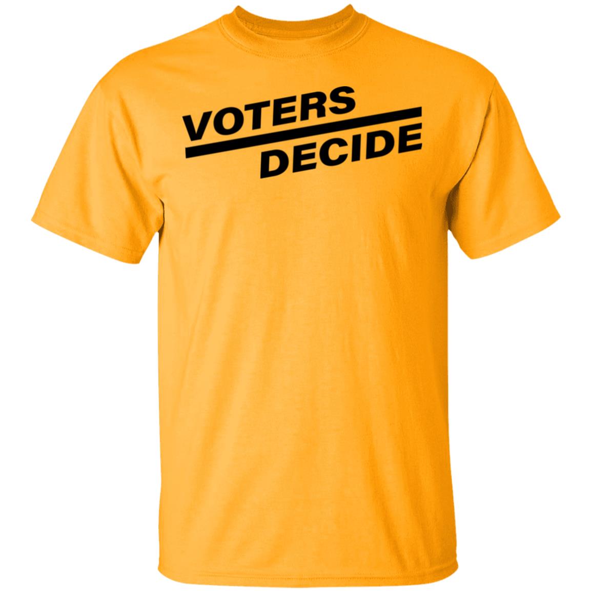 Voters Decide Election 2020 Shirt - Teechipus