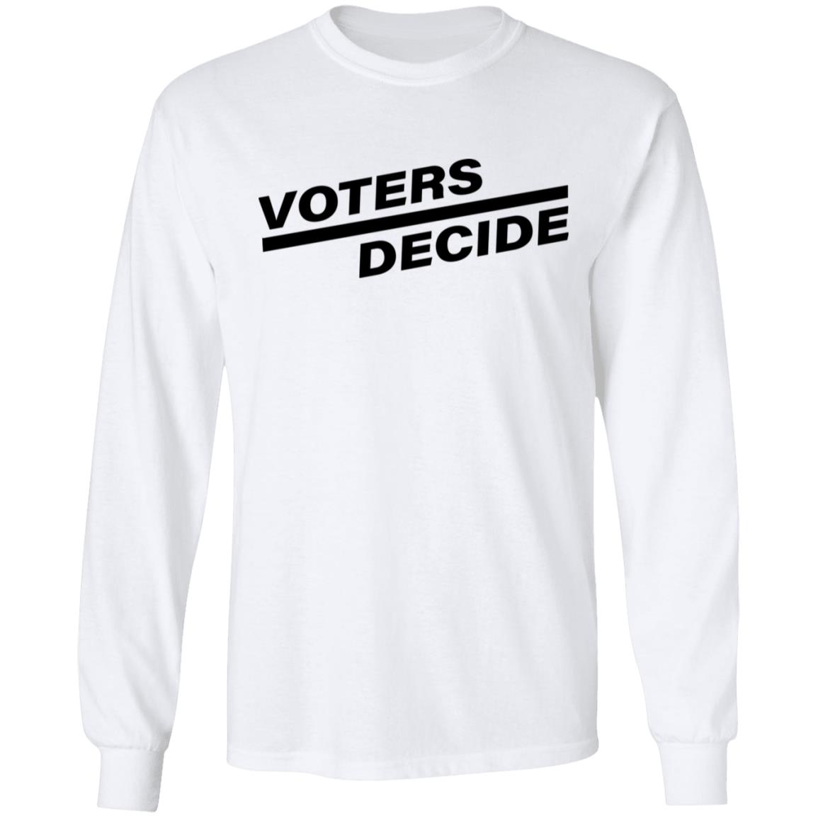 Voters Decide Election 2020 Shirt - Teechipus