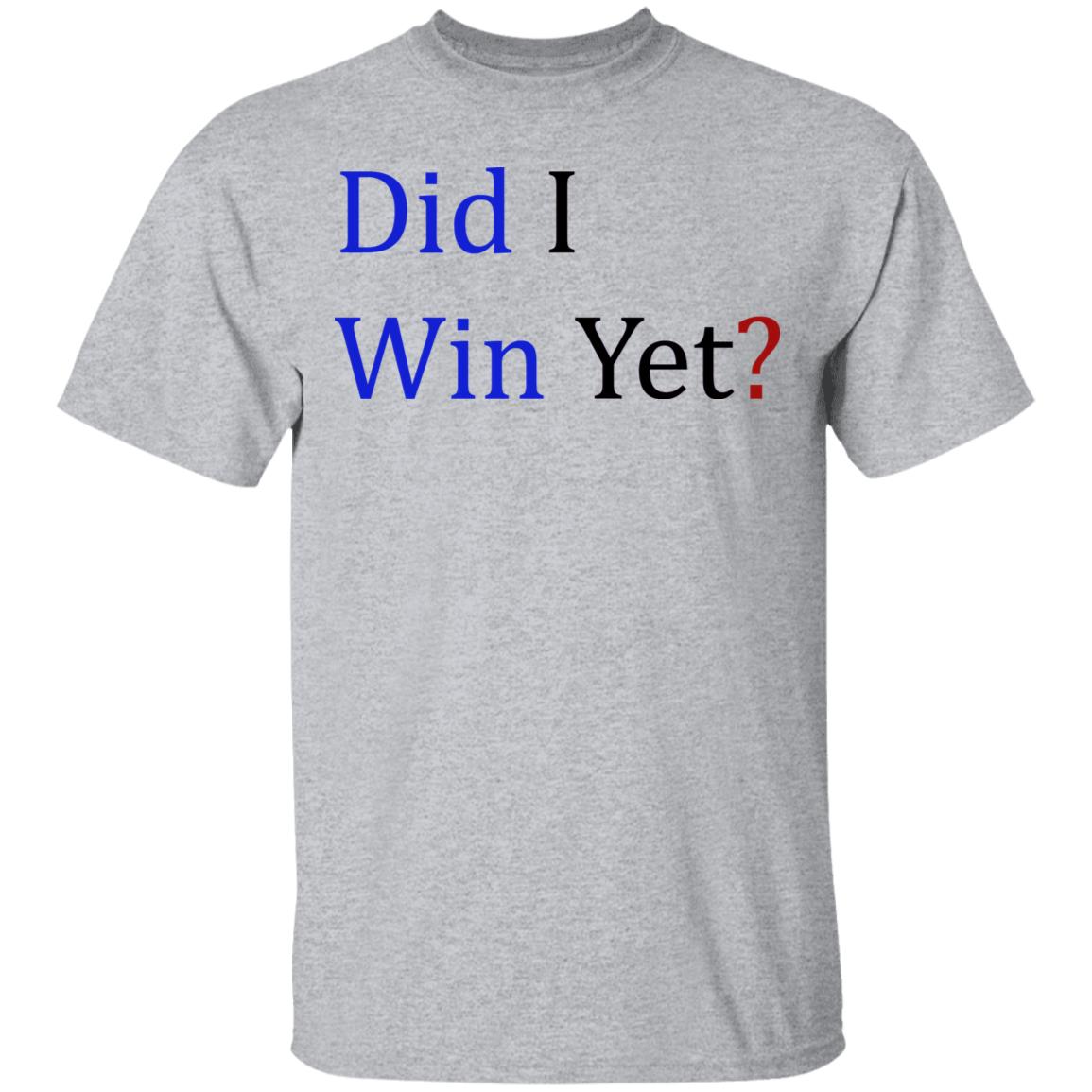 dit i win yet shirt white hoodie sweatshirt - Teechipus