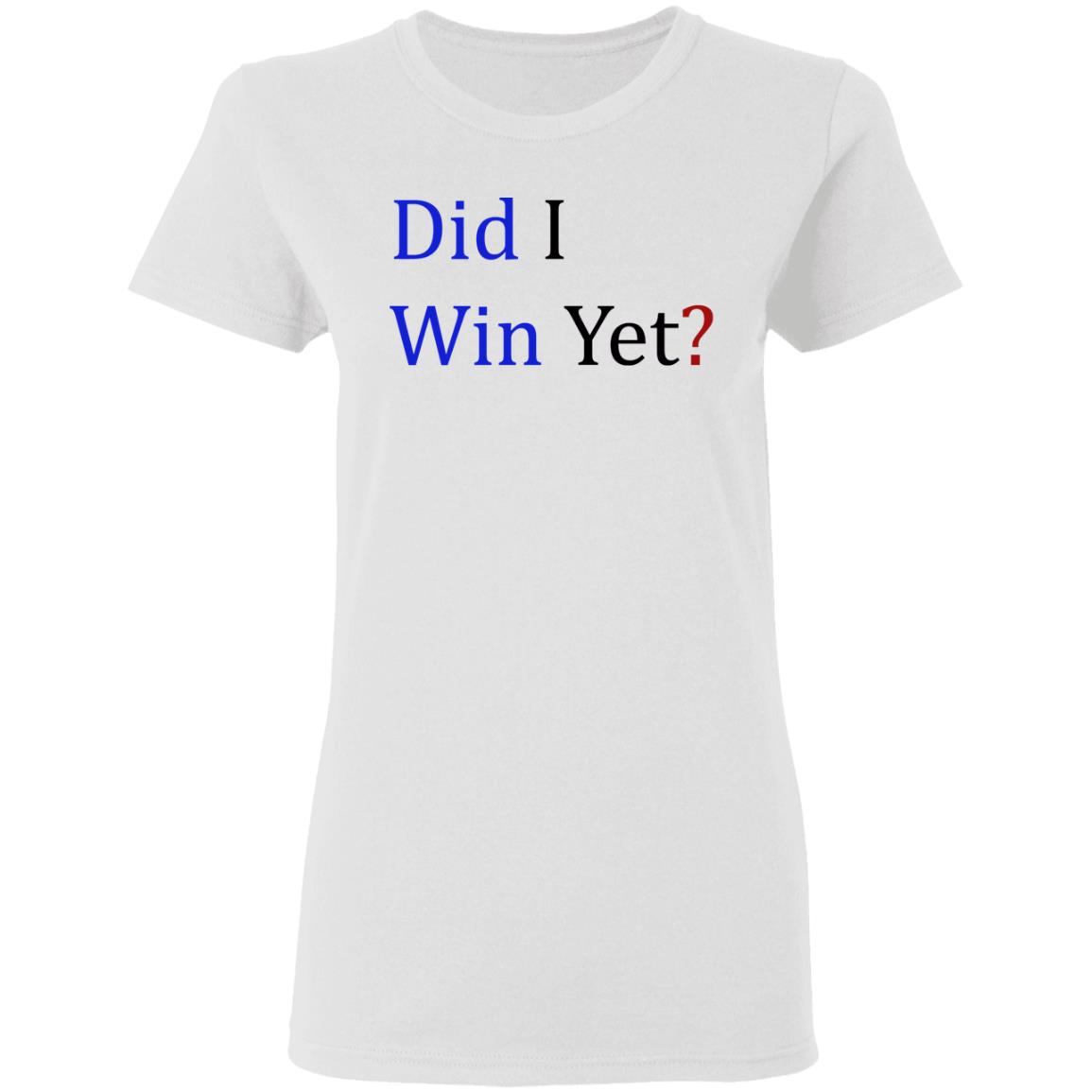dit i win yet shirt white hoodie sweatshirt - Teechipus
