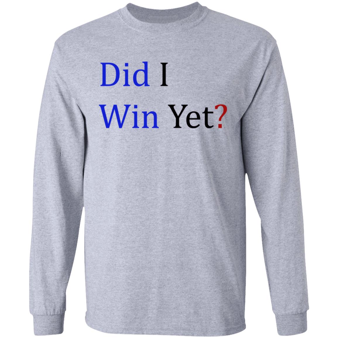 dit i win yet shirt white hoodie sweatshirt - Teechipus