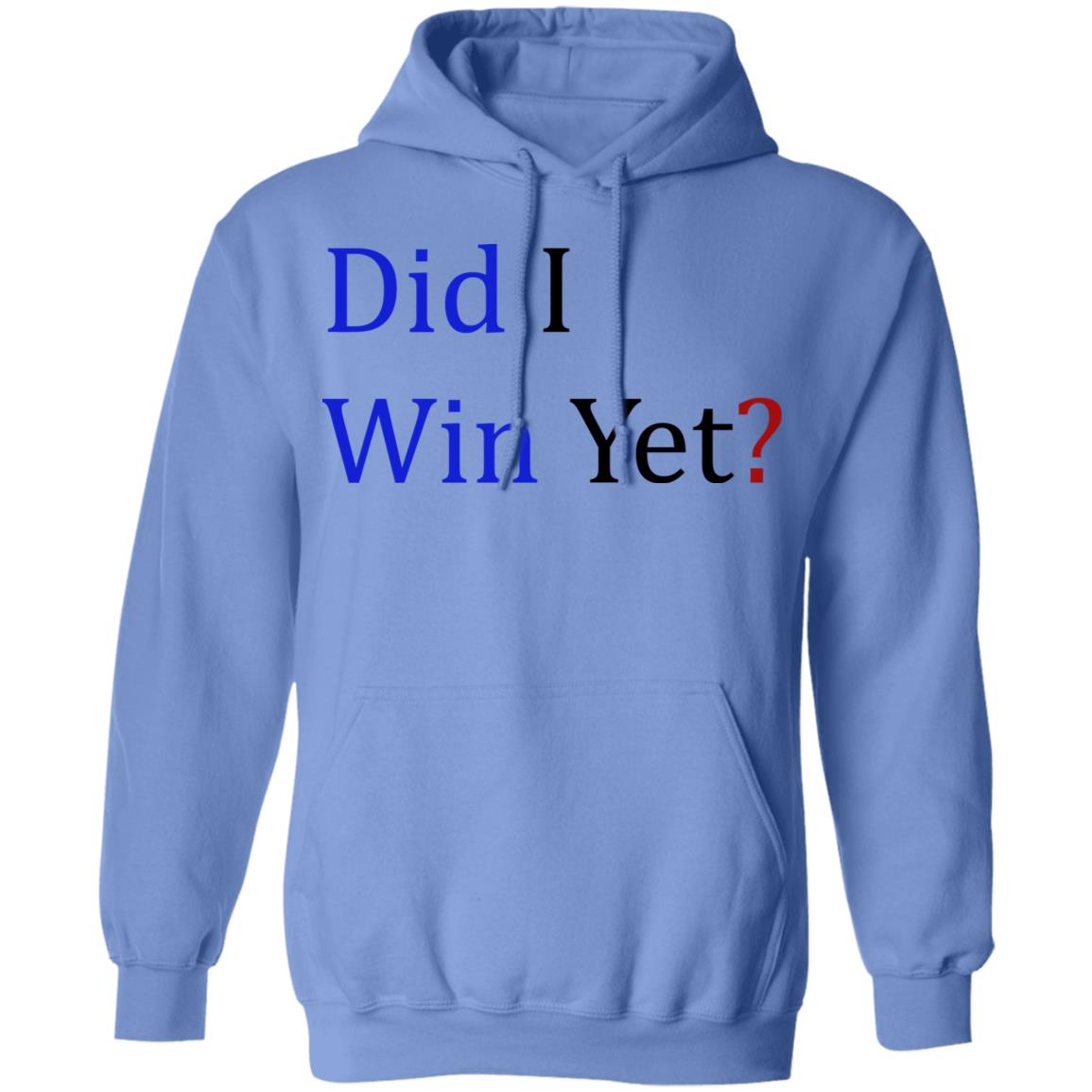 dit i win yet shirt white hoodie sweatshirt - Teechipus