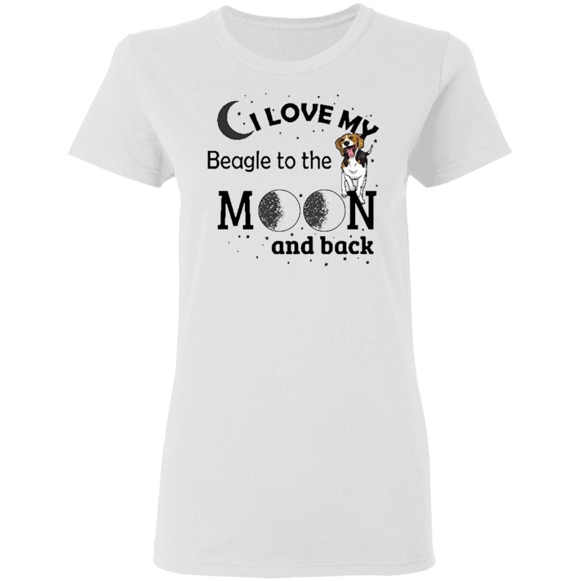 I Love My Beagle to The Moon and Back Dogs Pet Lover Shirt - Teechipus