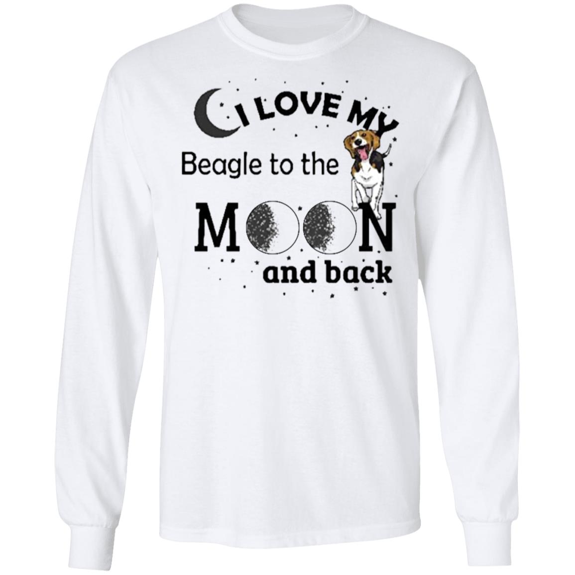 I Love My Beagle to The Moon and Back Dogs Pet Lover Shirt - Teechipus