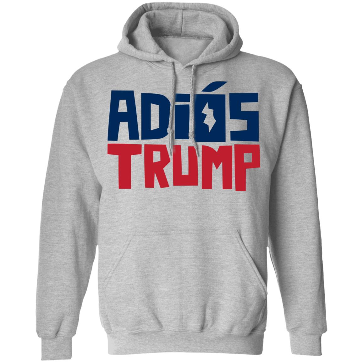 Say Adiós To Donald Trump With This Shirt - Teechipus