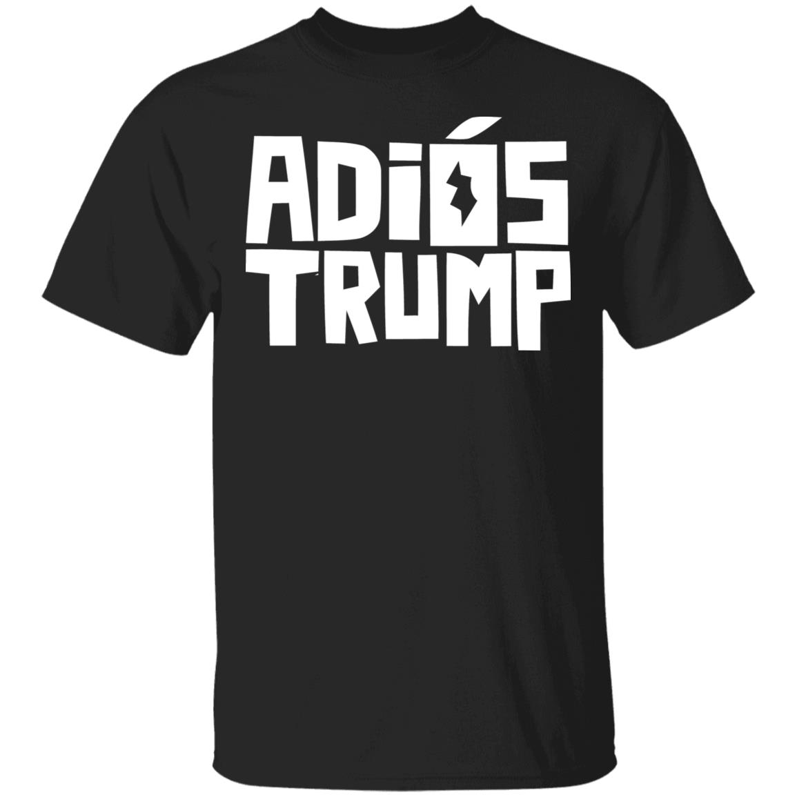 People First Adiós Trump T Shirt - Teechipus