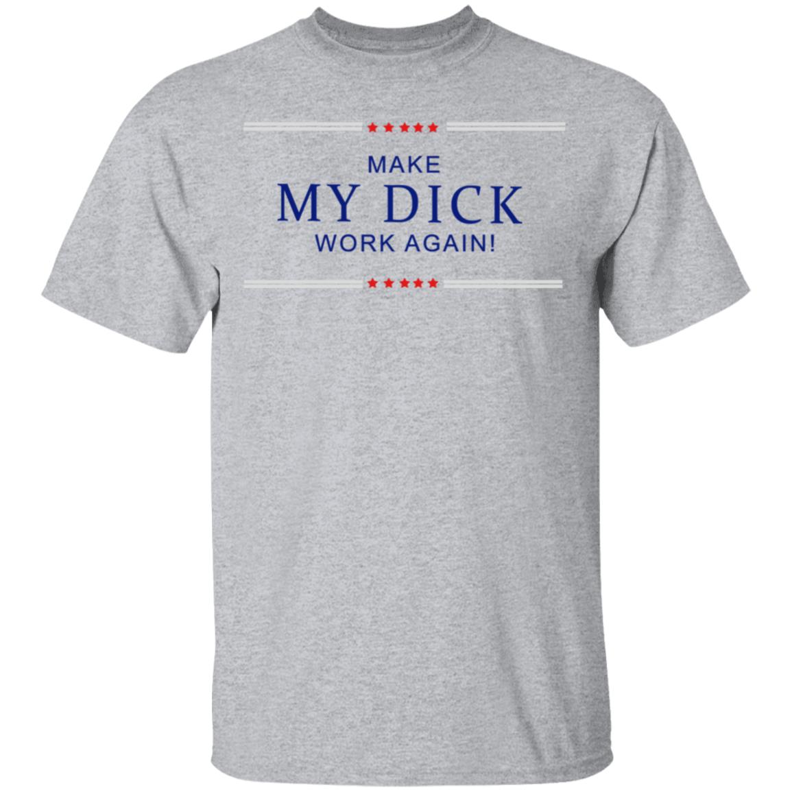Make My Dick Work Again Shirt White Hoodie Sweatshirt - Teechipus