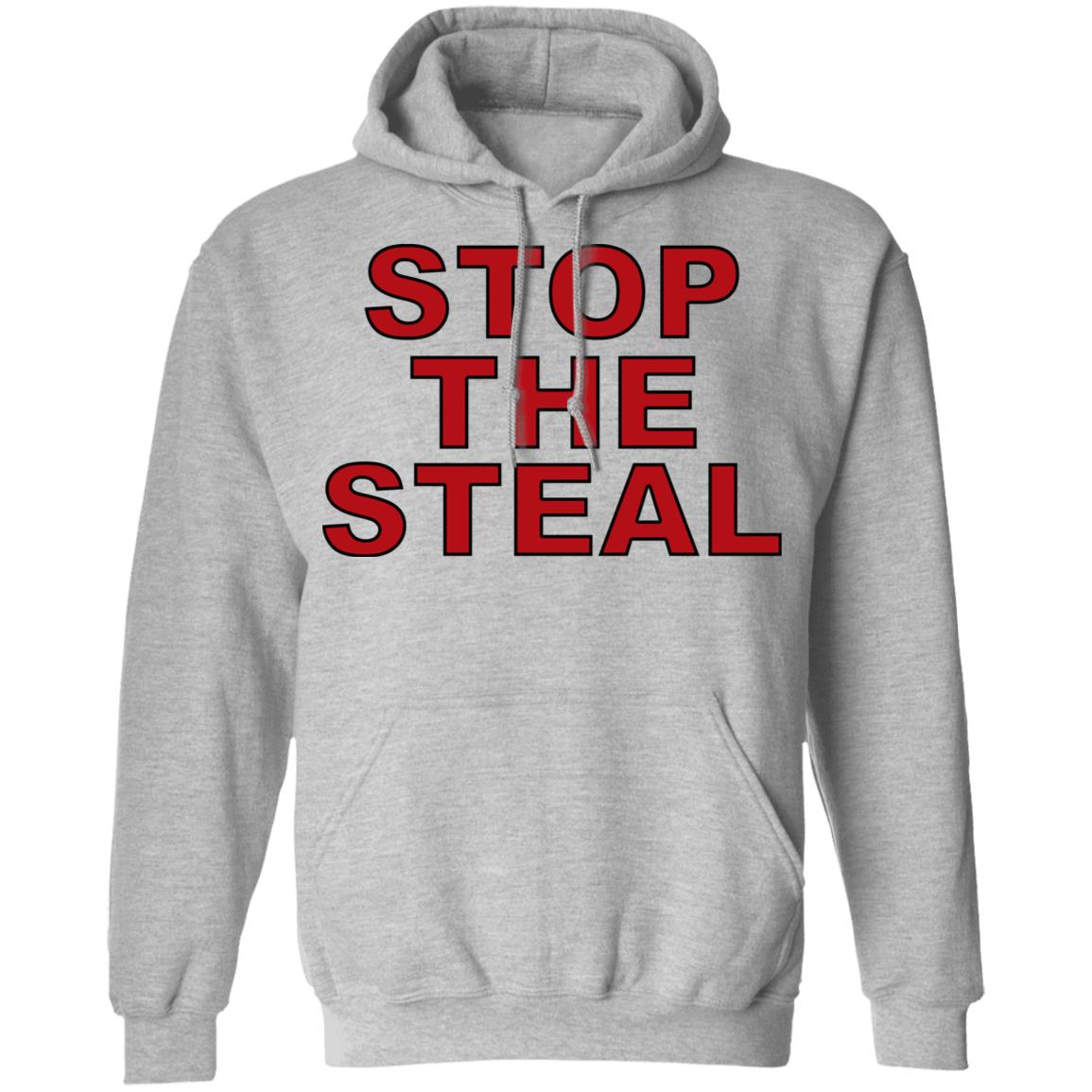 stop the steal t shirt white hoodie sweatshirt - Teechipus