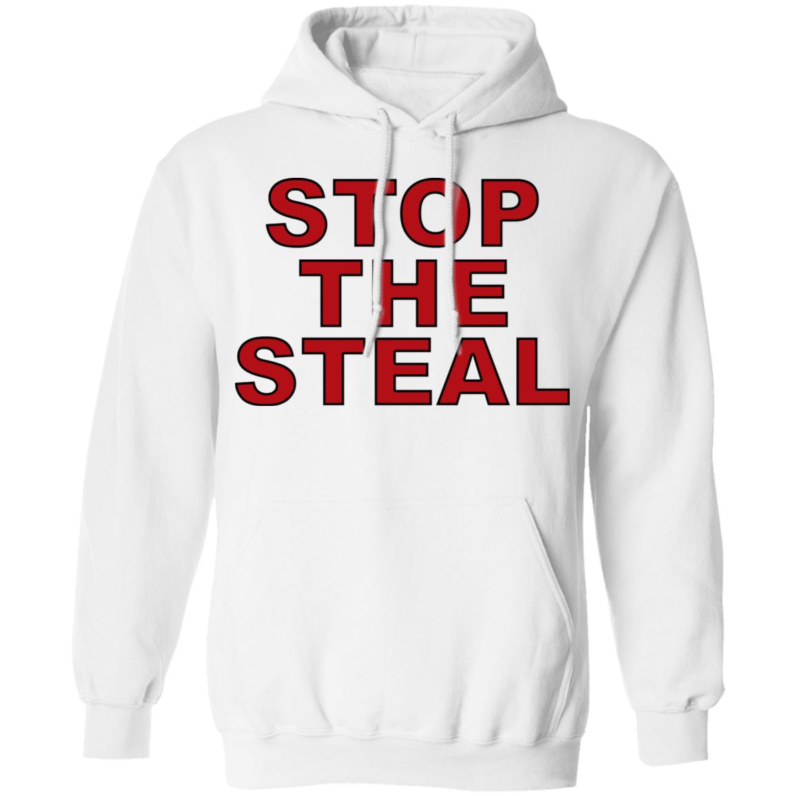 stop the steal t shirt white hoodie sweatshirt - Teechipus