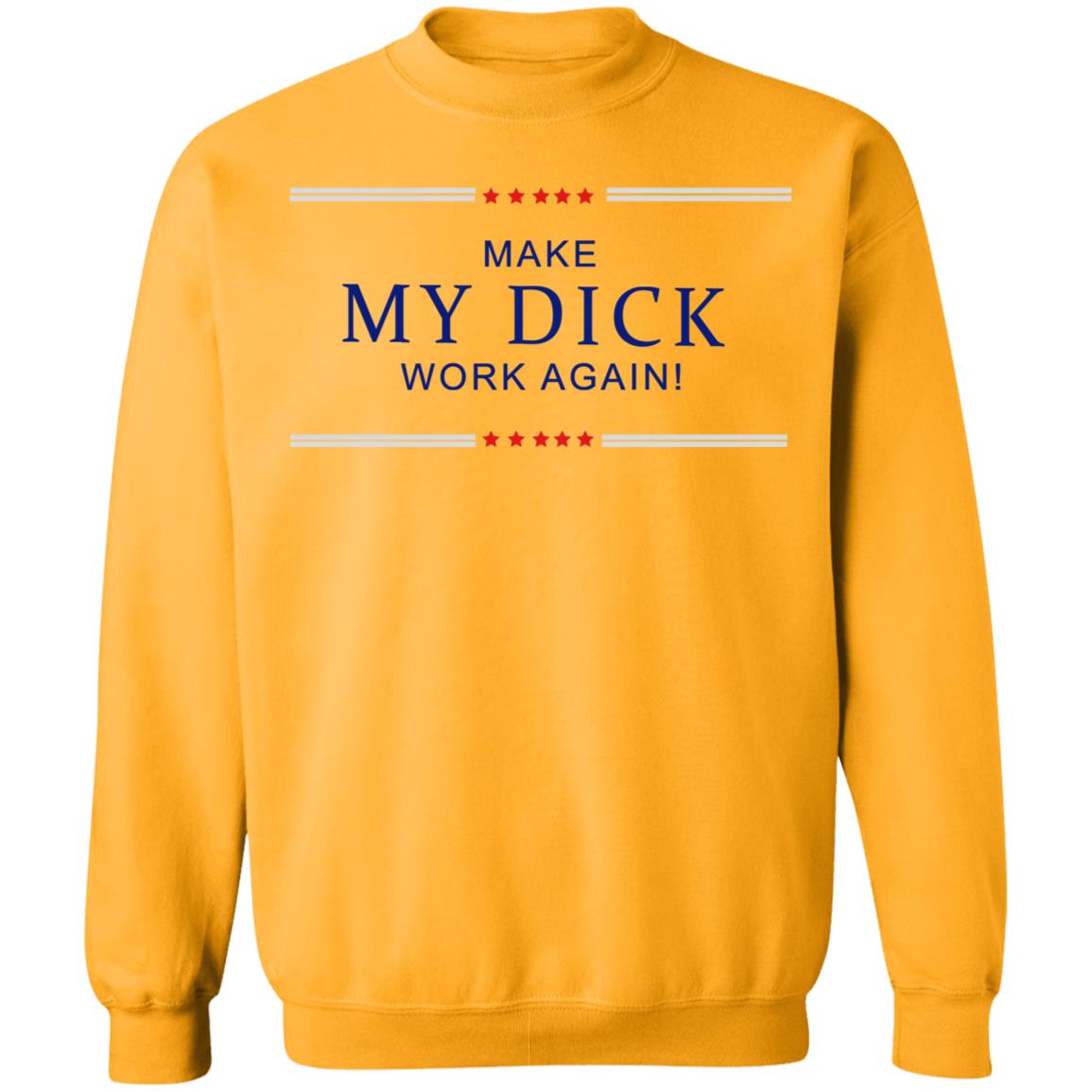 Make My Dick Work Again Shirt White Hoodie Sweatshirt - Teechipus