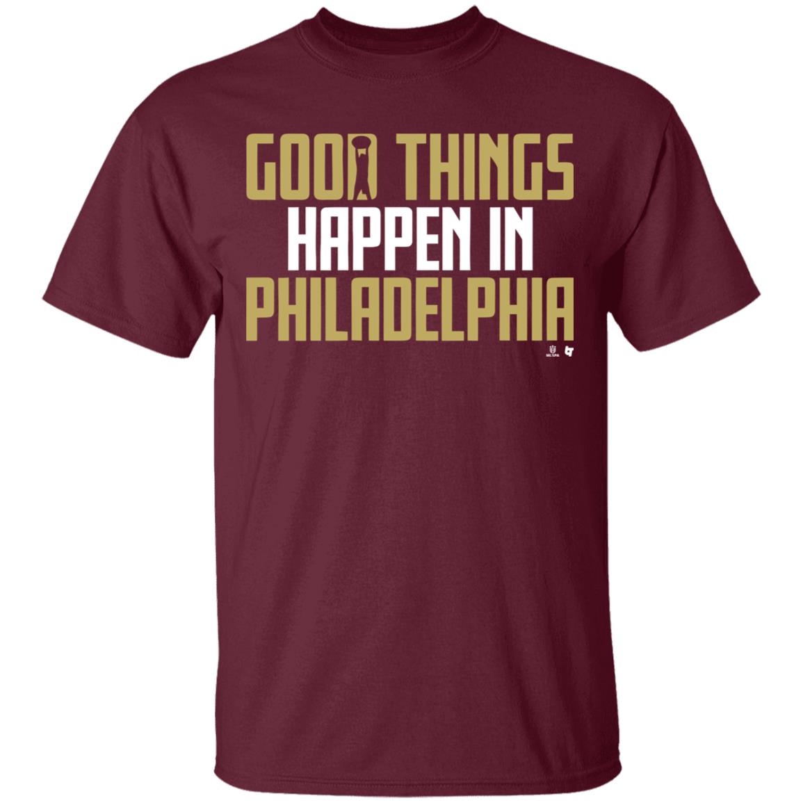 GOOD THINGS HAPPEN IN PHILADELPHIA Shirt black hoodie sweatshirt - Teechipus