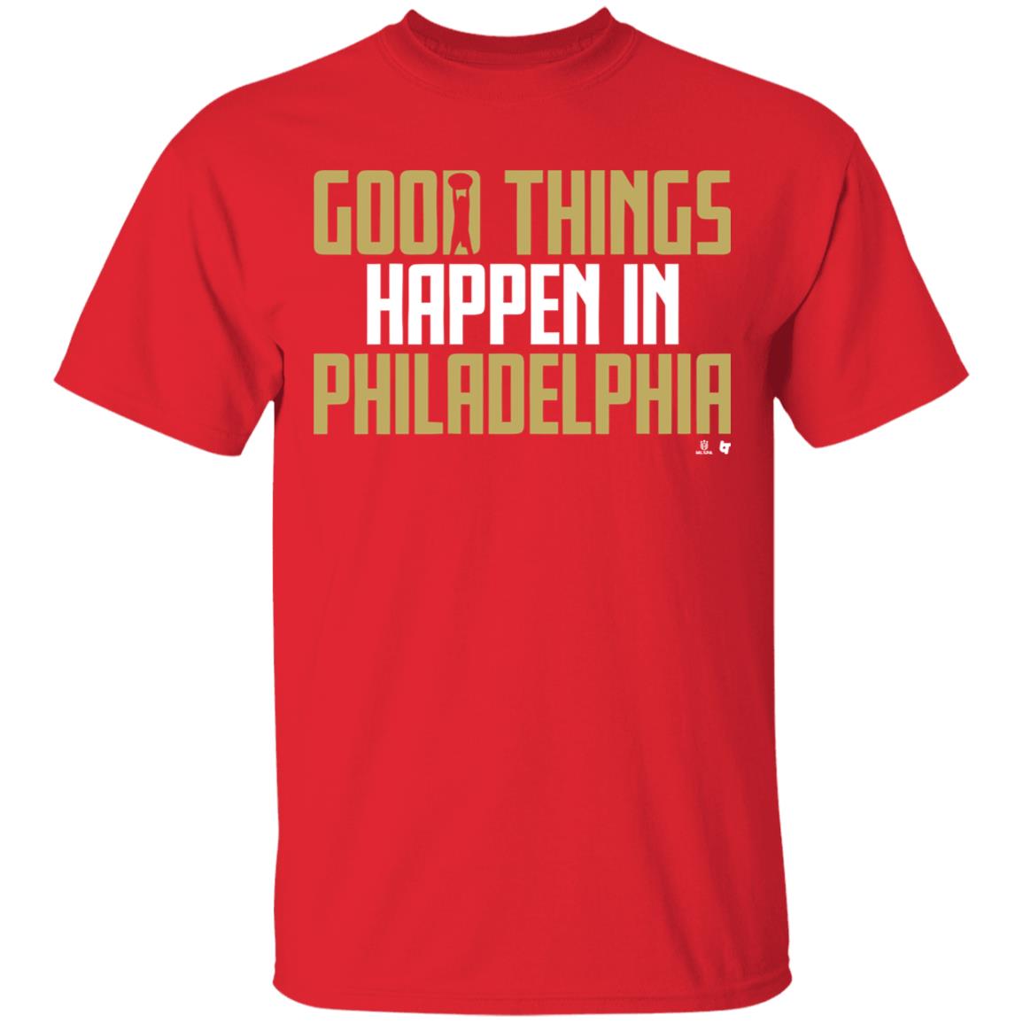 GOOD THINGS HAPPEN IN PHILADELPHIA Shirt black hoodie sweatshirt - Teechipus