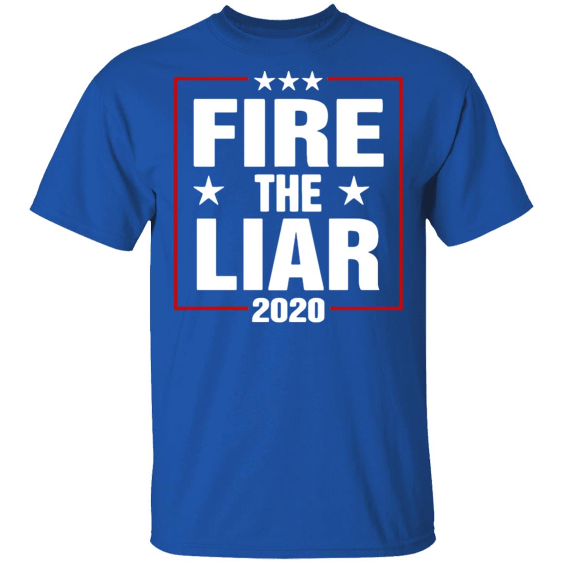 Fire The Liar 2020 Shirt black hoodie sweatshirt - Teechipus