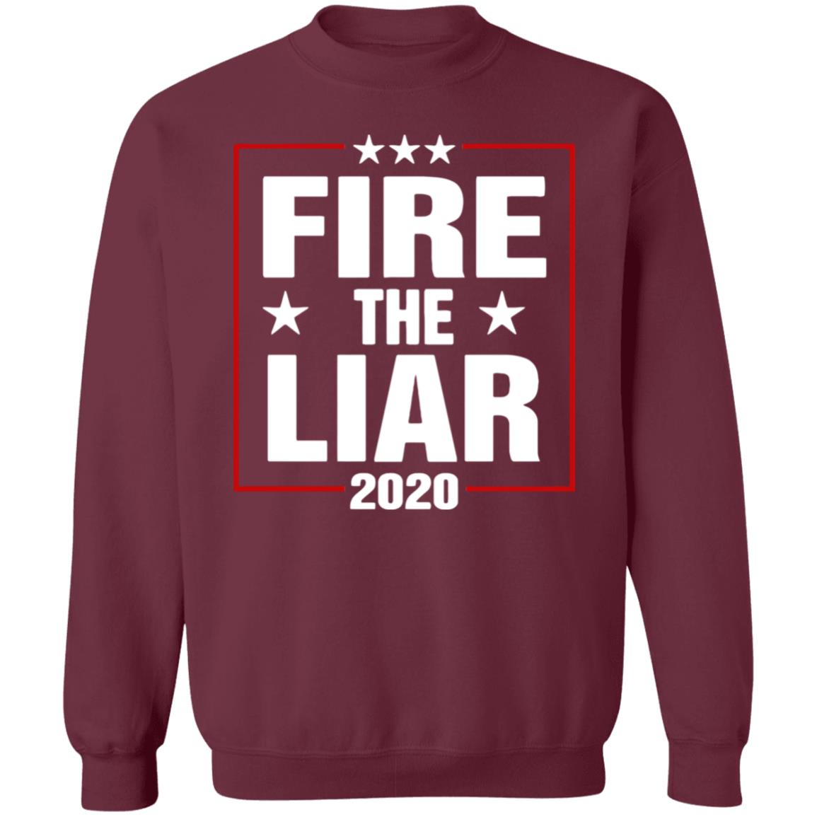 Fire The Liar 2020 Shirt black hoodie sweatshirt - Teechipus
