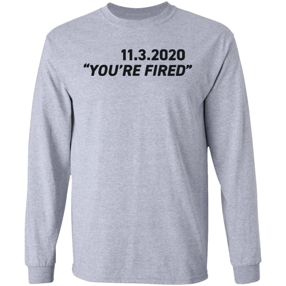 You're Fired T Shirt White Hoodie Sweatshirt - Teechipus