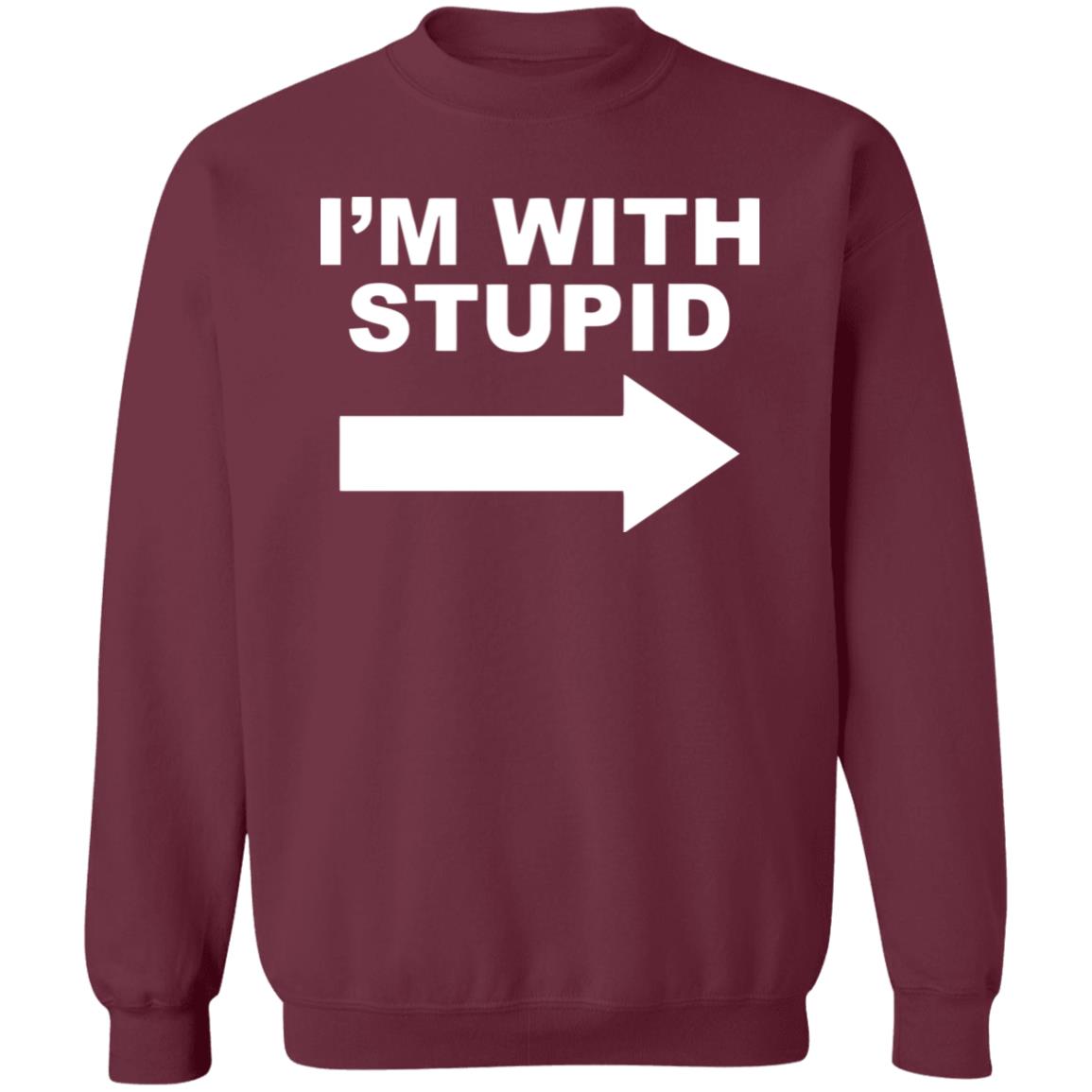 I'm With Stupid T Shirt Black Hoodie Sweatshirt - Teechipus
