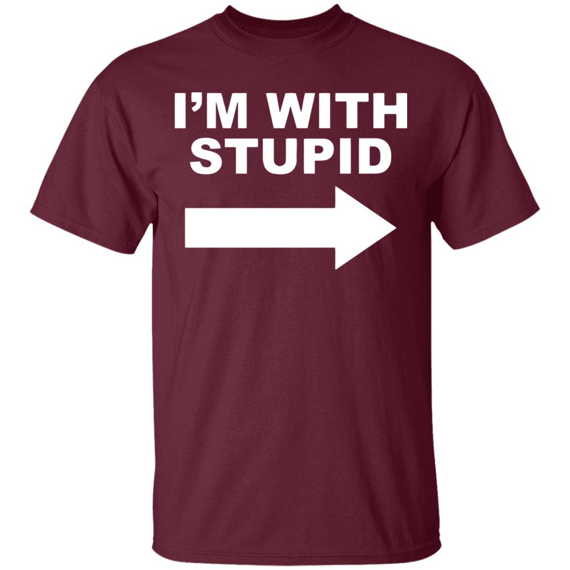 I'm With Stupid T Shirt Black Hoodie Sweatshirt - Teechipus