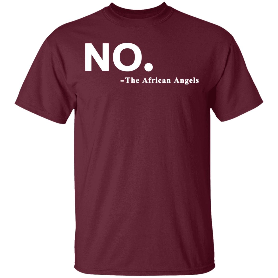 No The African AngelsT Shirt Black Hoodie Sweatshirt - Teechipus