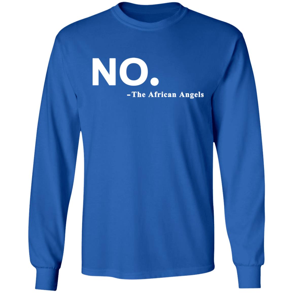 No The African AngelsT Shirt Black Hoodie Sweatshirt - Teechipus