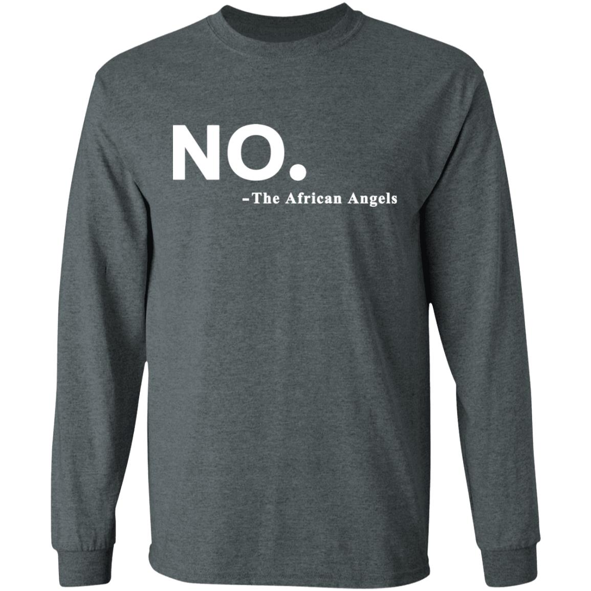 No The African AngelsT Shirt Black Hoodie Sweatshirt - Teechipus