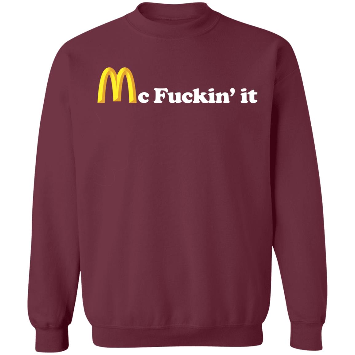 Mc Fuckin it SHIRT Black Hoodie Sweatshirt - Teechipus