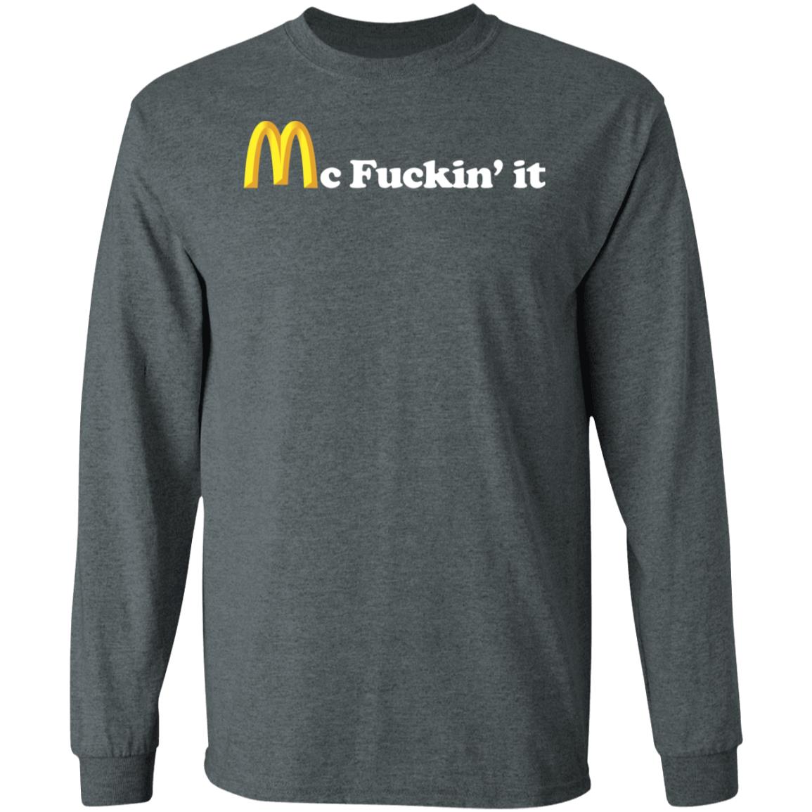 Mc Fuckin it SHIRT Black Hoodie Sweatshirt - Teechipus