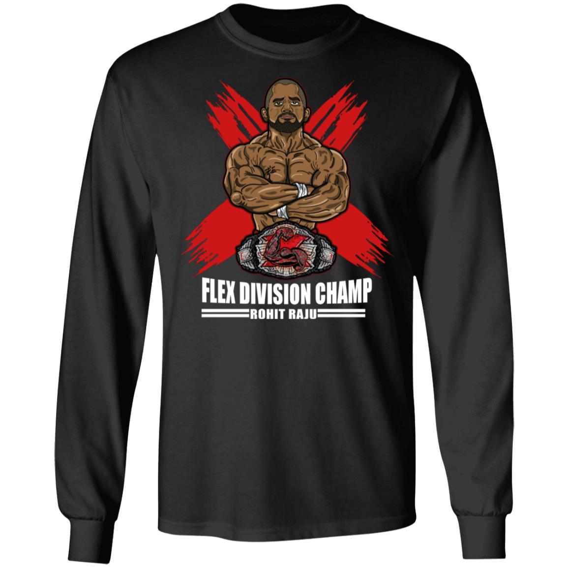 Flex Division Champion Rohit Raju SHIRT Black Hoodie Sweatshirt - Teechipus