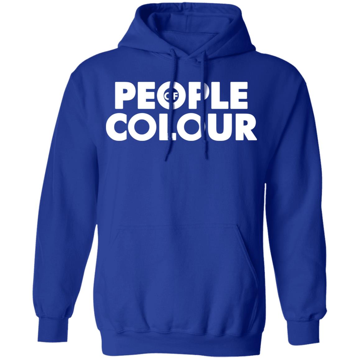 People Of Colour Shirt Hoodie Sweatshirt - Teechipus