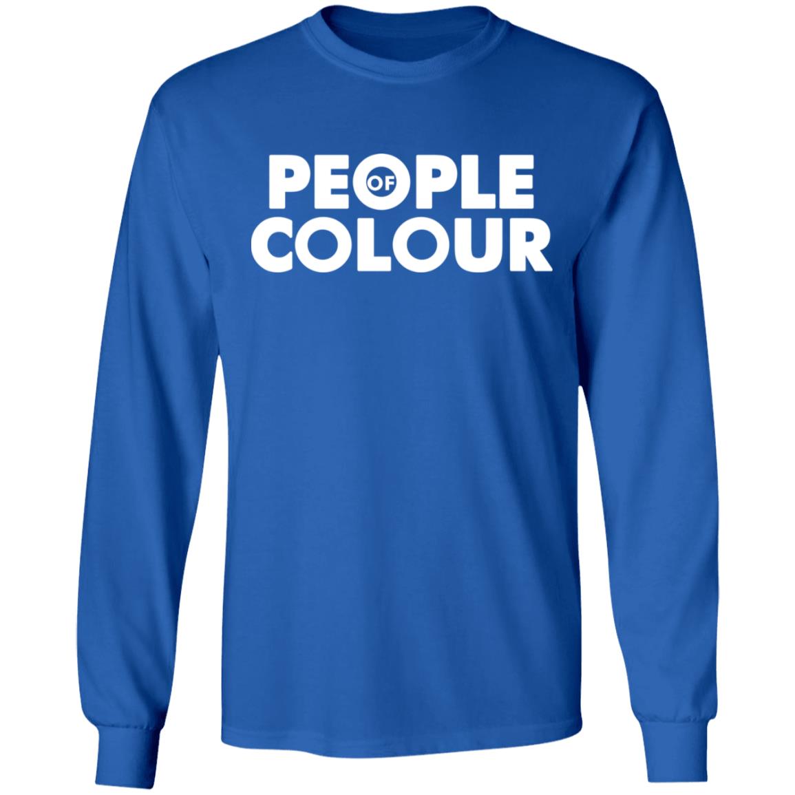 People Of Colour Shirt Hoodie Sweatshirt - Teechipus