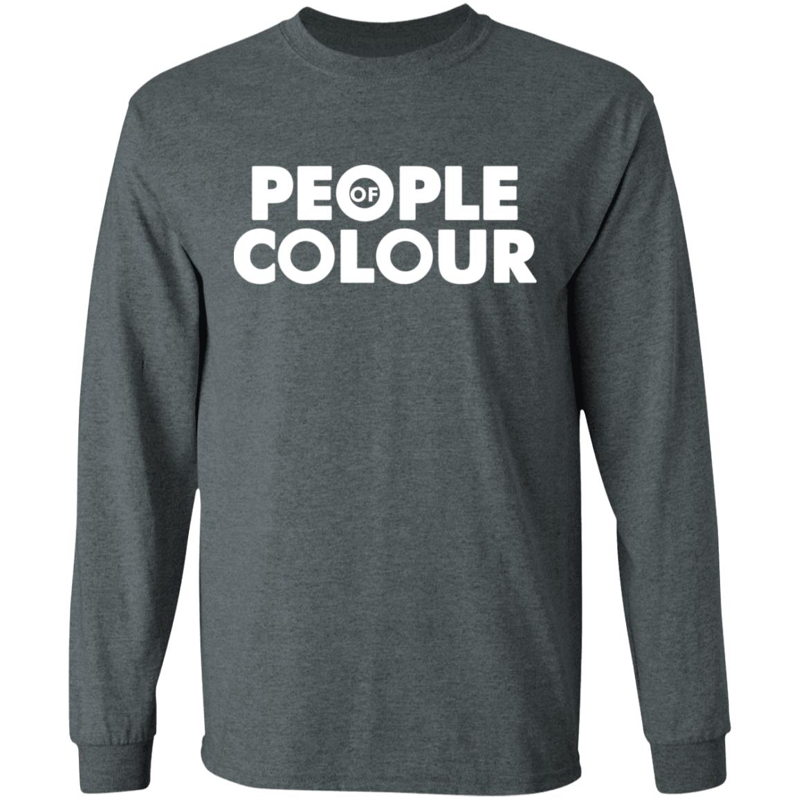 People Of Colour Shirt Hoodie Sweatshirt - Teechipus