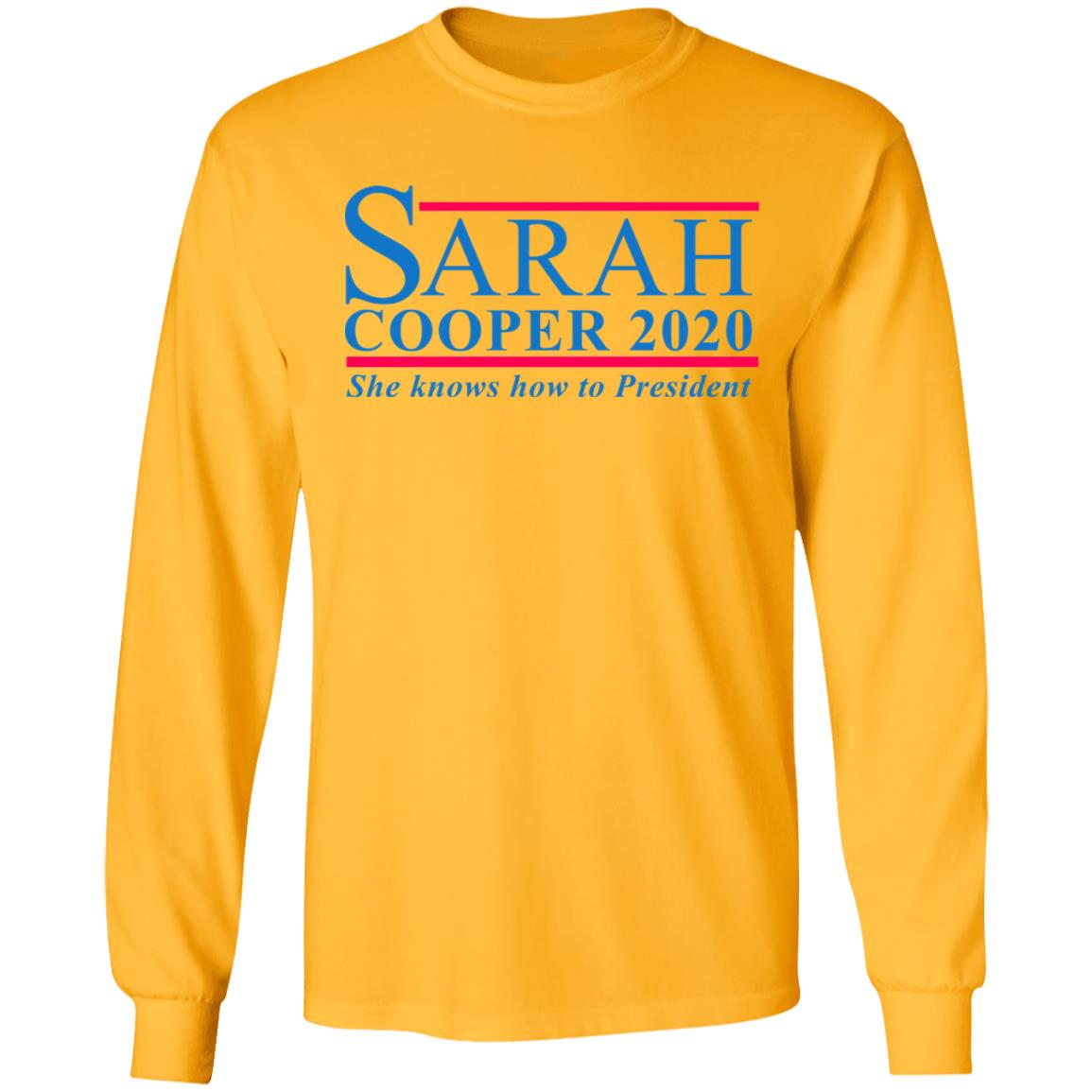 Sarah Cooper For President Shirt Hoodie Sweatshirt - Teechipus